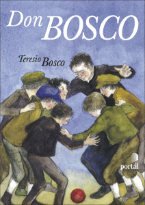 Don Bosco - Teresio Bosco - Kliknutím na obrázek zavřete